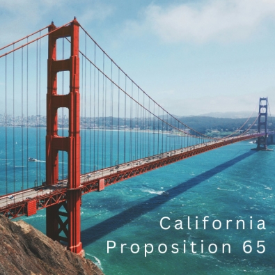 Ensuring Proposition 65 Compliance<br>for the California Market