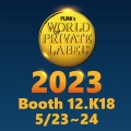 Welcome to visit us<br>PLMA World of Private Label<br>2023/5/23~2023/5/24<br>Amsterdam<br>Booth Number:12.K18