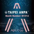 Welcome to visit us <br>AMPA <br> April 17~20, 2024 <br>Taipei, Taiwan <br>Booth N1014